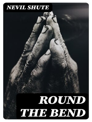 cover image of Round the Bend